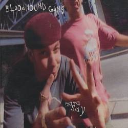 The Bloodhound Gang : Mama Say